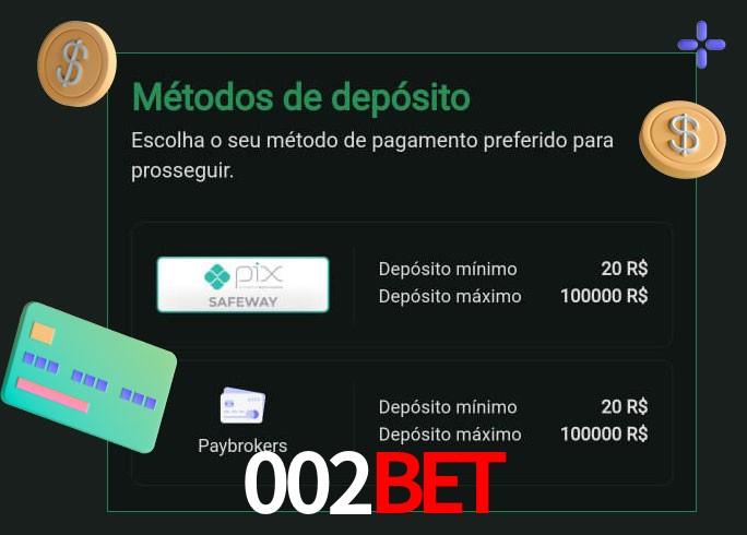 O cassino 002Bet oferece uma grande variedade de métodos de pagamento